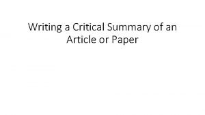 What is a critical summary