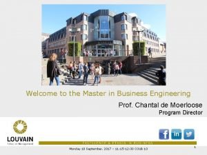 Welcome to the Master in Business Engineering Prof