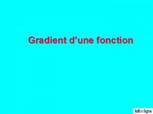 Gradient d'une fonction scalaire