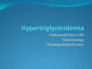 Best treatment for hypertriglyceridemia