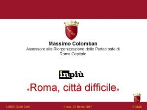 Massimo Colomban Assessore alla Riorganizzazione delle Partecipate di