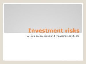 Risk measurement tools