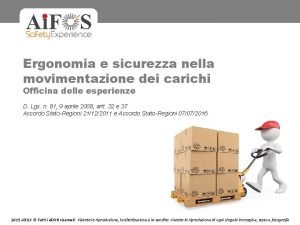 Ergonomia e sicurezza nella movimentazione dei carichi Officina