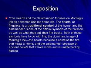 The hearth and the salamander