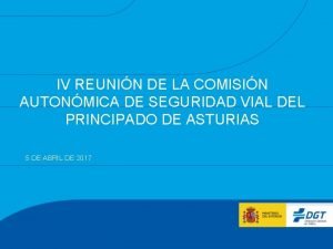 IV REUNIN DE LA COMISIN AUTONMICA DE SEGURIDAD