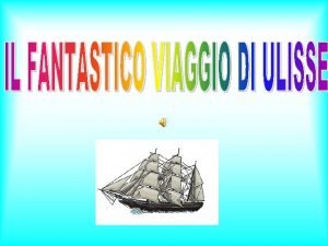 Per dieci anni Ulisse ha combattuto e ora