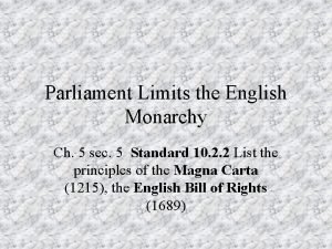Parliament limits the english monarchy