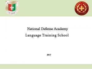National Defense Academy Language Training School 2017 National