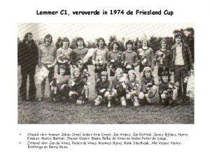 Lemmer C 1 veroverde in 1974 de Friesland