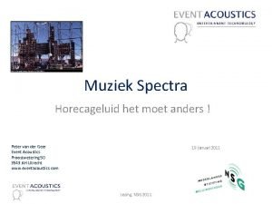 Muziek Spectra Horecageluid het moet anders Peter van