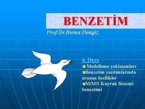 BENZETM Prof Dr Berna Dengiz 4 Ders Modelleme