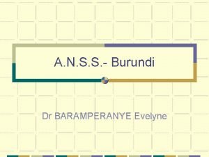 A N S S Burundi Dr BARAMPERANYE Evelyne
