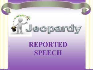 Key word transformation reported speech
