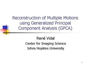 Reconstruction of Multiple Motions using Generalized Principal Component