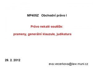 MP 405 Z Obchodn prvo I Prvo nekal