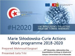 Marie SkodowskaCurie Actions Work programme 2018 2020 Prepared