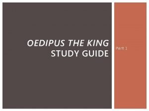 Oedipus the king part 1 study guide