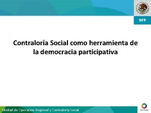 Contralora Social como herramienta de la democracia participativa