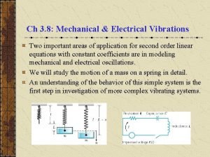 Mechanical and electrical vibrations differential equations