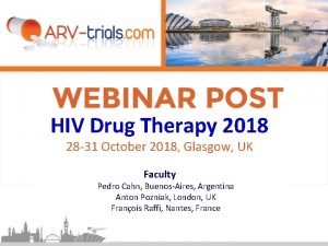 HIV Drug Therapy 2018 28 31 October 2018