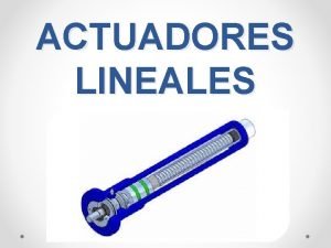 Actuador lineal partes