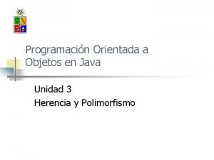 Programacin Orientada a Objetos en Java Unidad 3