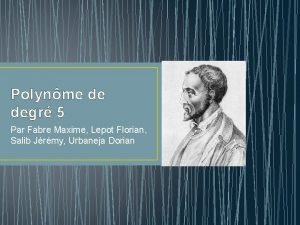 Polynme de degr 5 Par Fabre Maxime Lepot