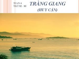 TUN 4 TIT 82 83 TRNG GIANG HUY