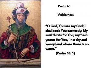 Psalm 63 the message