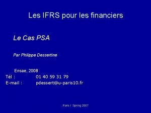 Les IFRS pour les financiers Le Cas PSA