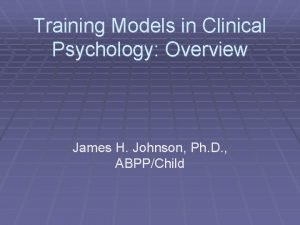 Models of clinical psychology