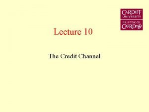 Credit channel example