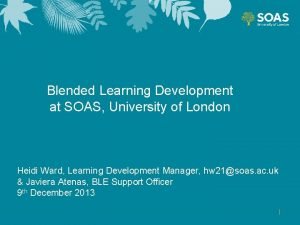 Blended Learning Development at SOAS University of London