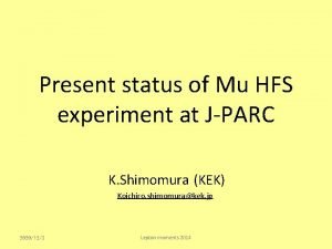 Present status of Mu HFS experiment at JPARC