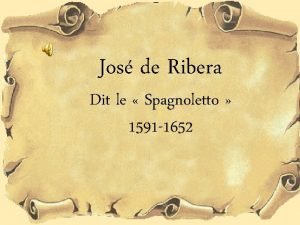 Jos de Ribera Dit le Spagnoletto 1591 1652