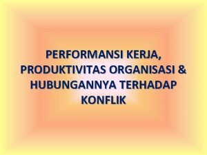 Performansi kerja adalah