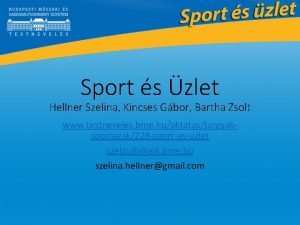 Sport s zlet Hellner Szelina Kincses Gbor Bartha