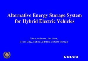 Alternative Energy Storage System for Hybrid Electric Vehicles