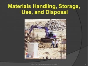 Materials Handling Storage Use and Disposal OSHAX org