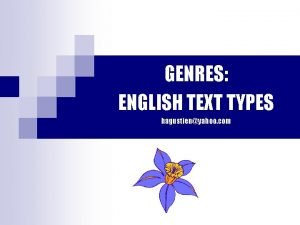 GENRES ENGLISH TEXT TYPES hagustienyahoo com Bagaimana komunikasi