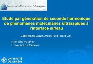 Etude par gnration de seconde harmonique de phnomnes