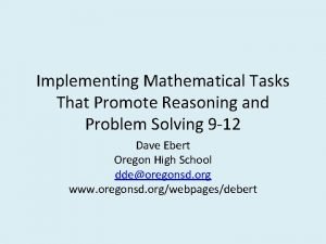 Implementing Mathematical Tasks That Promote Reasoning and Problem