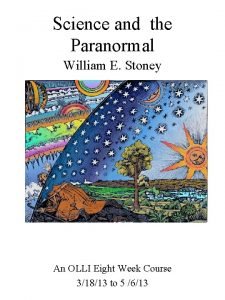 Science and the Paranormal William E Stoney An