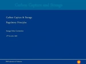 Carbon Capture and Storage Carbon Capture Storage Regulatory