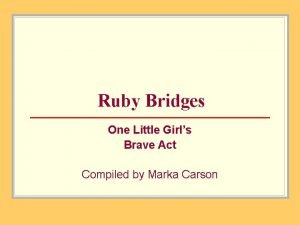 Ruby bridges aesthetic