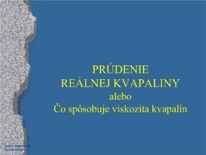 Prúdenie reálnej kvapaliny