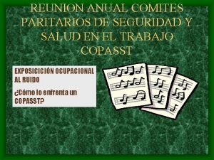 REUNION ANUAL COMITES PARITARIOS DE SEGURIDAD Y SALUD