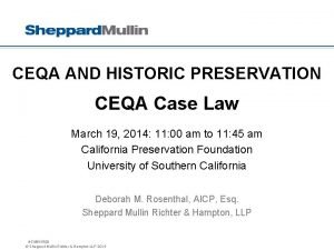 CEQA AND HISTORIC PRESERVATION CEQA Case Law March