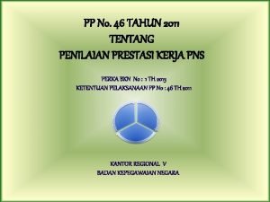 Pp no 46 tahun 2011 Pp no 46 tahun 2011