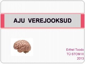 AJU VEREJOOKSUD Erthel Toodo T STOM III 2013